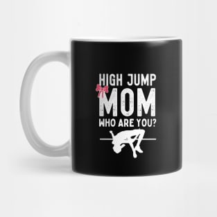 High Jump Mom Mug